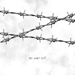 NO WAY OUT (prodbyeros)