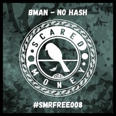 Bman - No Hash (FREE DOWNLOAD)