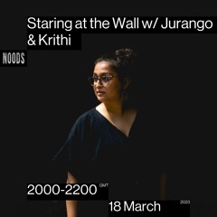 Staring at the Wall w/ Krithi