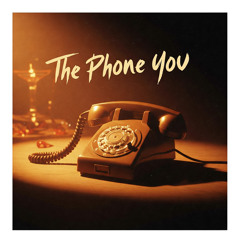 The Phone You