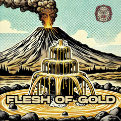 Flesh of Gold