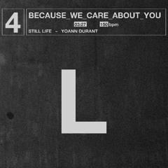 BECAUSE WE CARE ABOUT YOU