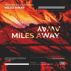 Sounxstate & Aitor Blond - Miles Away