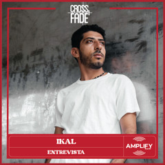 Cross Fade Radio: Ikal (Costa Rica) Entrevista