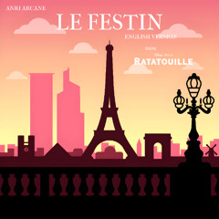 ANRI Arcane - Le Festin (English Version) | Disney•Pixar's Ratatouille OST