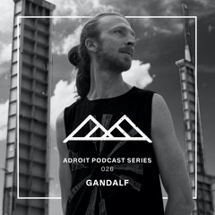 Adroit Podcast Series #026 - GANDALF