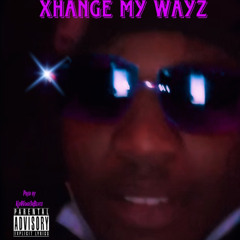 xhange my ways