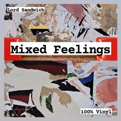 Lord Sandwich - Mixed Feelings