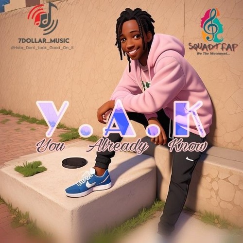 7DOLLAR_-_Y.A.K (You Already Know)(Single).mp3