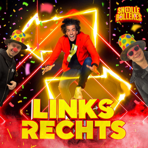 Snollebollekes - Links Rechts (D-Stroy & Vano Uptempo Edit)