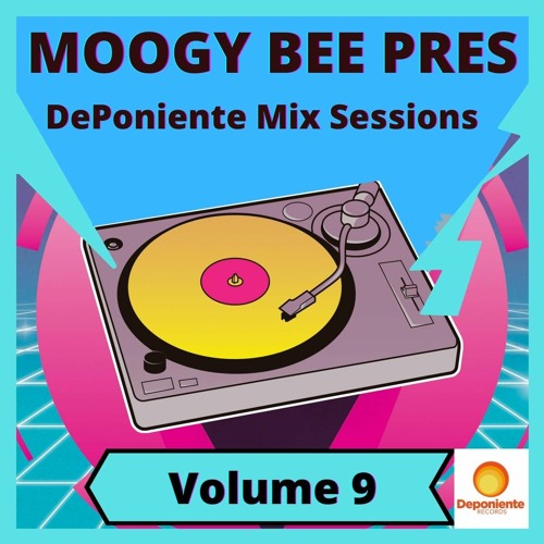 Moogy Bee pres. DePoniente Mix Sessions Vol. 9