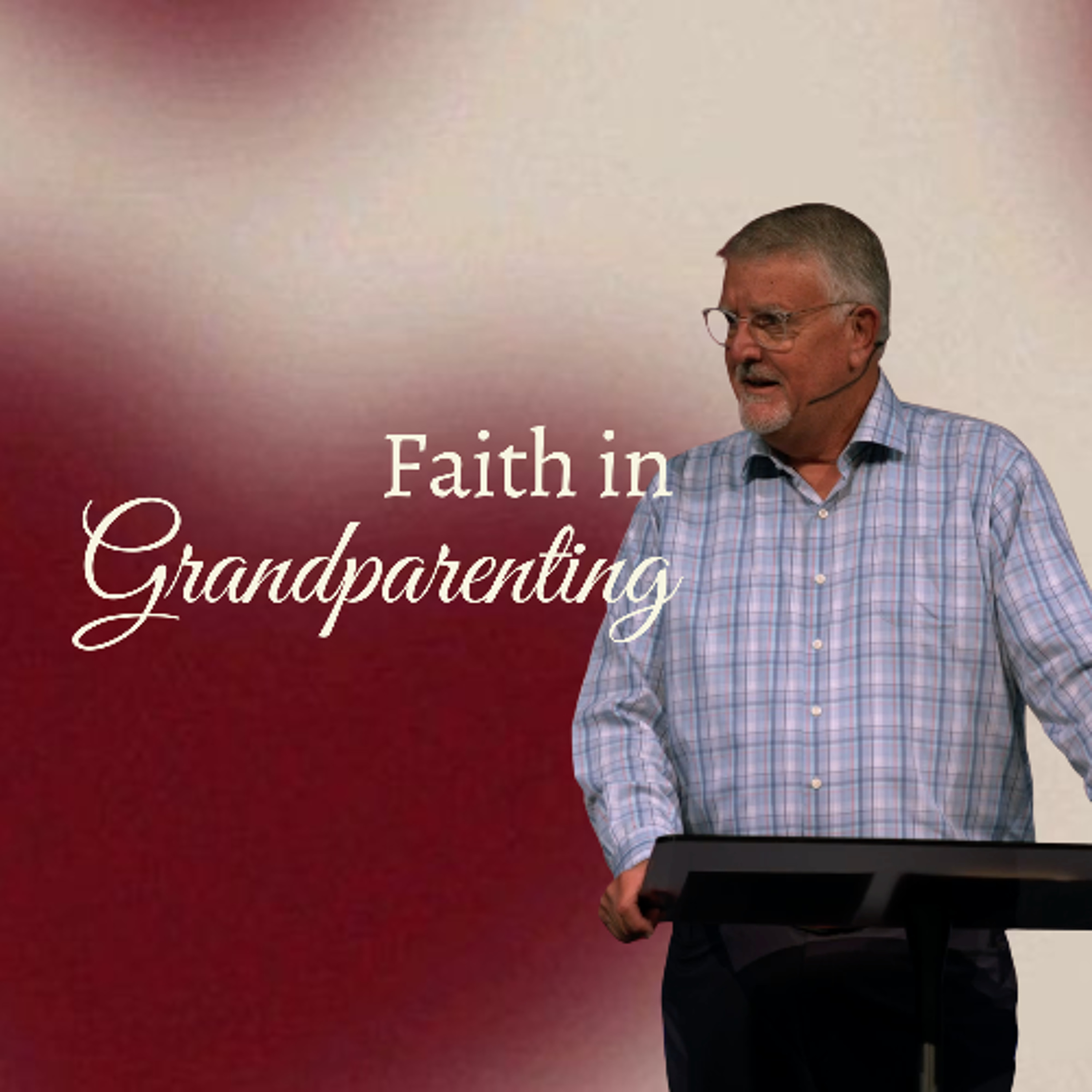 FAITH & RELATIONSHIPS | EPISODE 5 | Chip Bernhard episode artwork