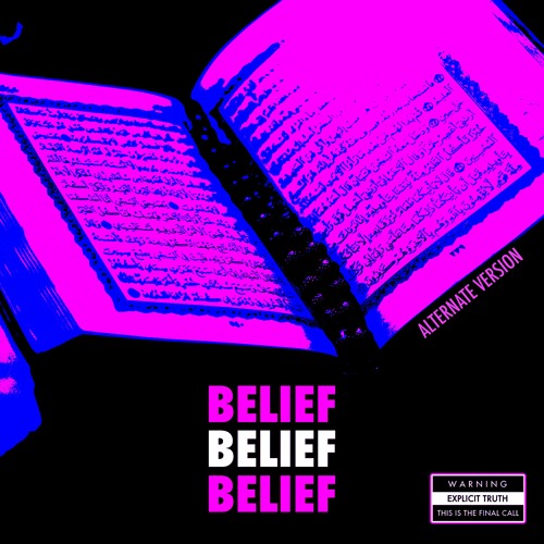 Belief (Alternate Version)