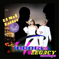 DJ Mad Hatter - #LEGACY Mixtape [THEORIA]