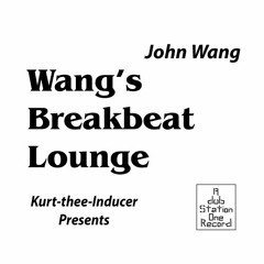 Wang's Breakbeat Lounge
