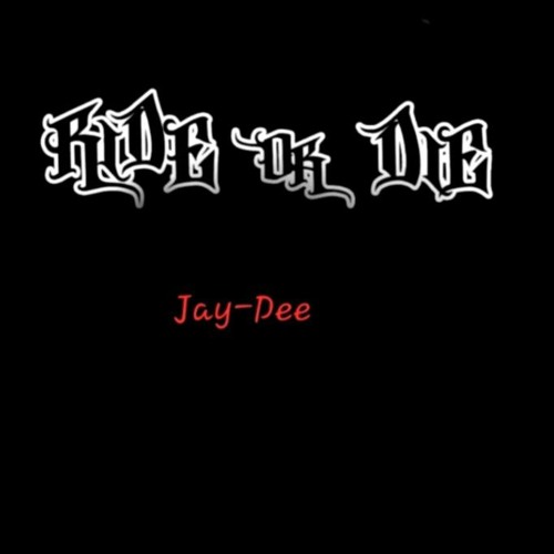 Jay-Dee - Ride Or Die