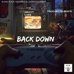 Swavy Loke - Back Down [Explicit]