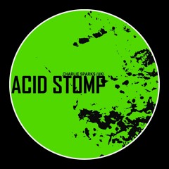 Charlie Sparks (UK) - Hard Acid