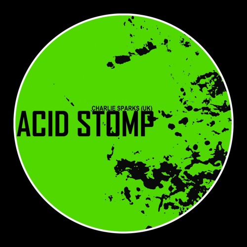Charlie Sparks (UK) - We Call This Acid