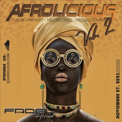 Dj Set Afrolicious Vol. 2 - Fadel Ahmed Dj