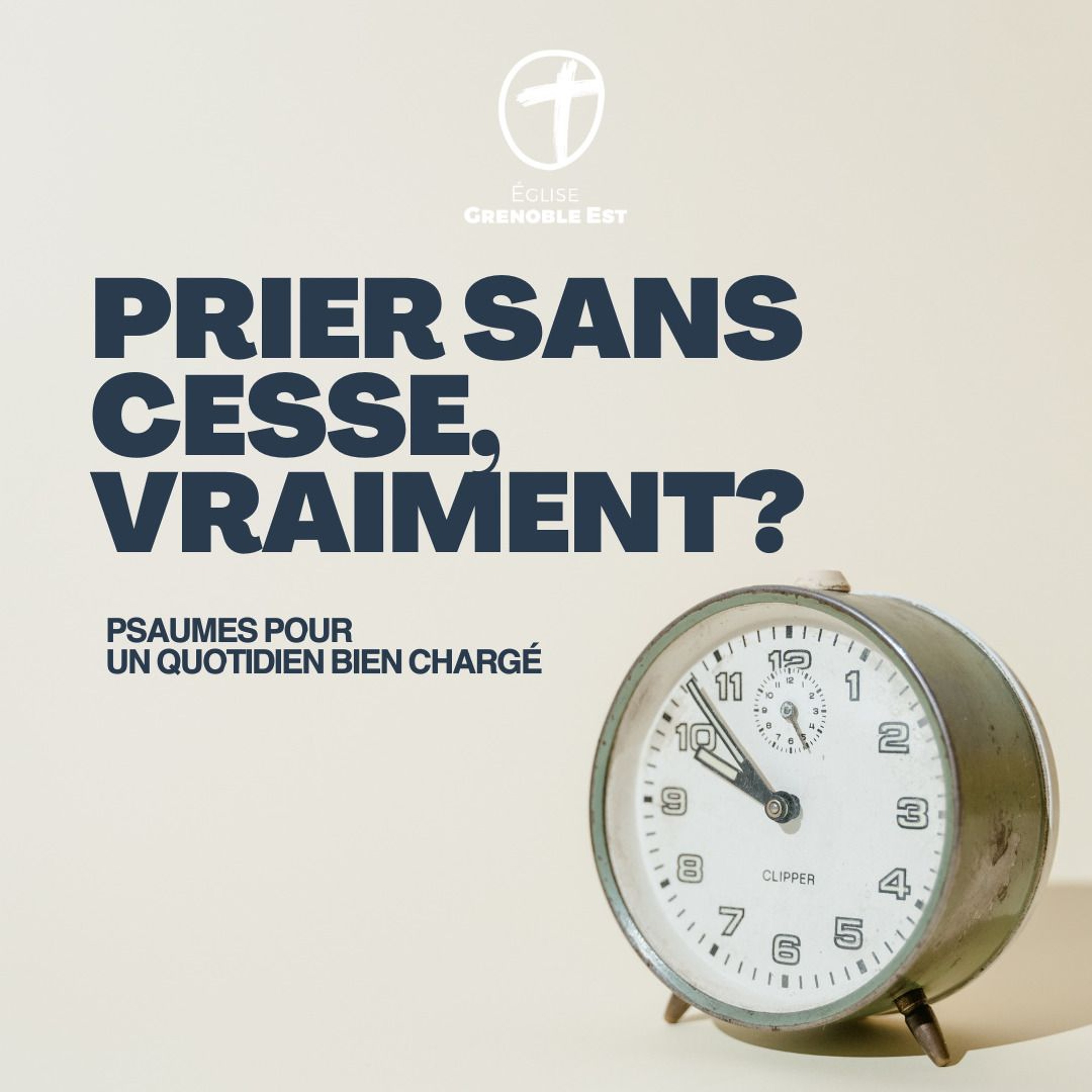 2. Prier sans cesse, vraiment ?  Le culte personnel - Psaume 1