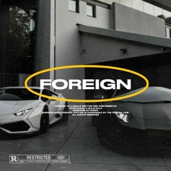 FOREIGN ft M.O.B HiLL$(prod.Rxks)