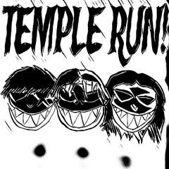 TEMPLE RUN! (W/ 238HACHIMAN & SNOS) (Prod. $kiah)