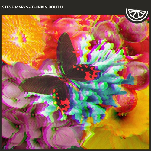 Steve Marks - Thinkin' Bout U