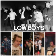 LCRN & Low Boys - Low Boys