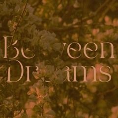 Hollie Kenniff (Feat. Goldmund) - Between Dreams