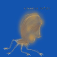 attention deficit