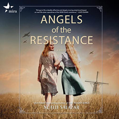 Access PDF 📝 Angels of the Resistance by  Noelle Salazar,Carlotta Brentan,Harlequin