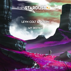 Leyn Colt & JSteph - My Destiny