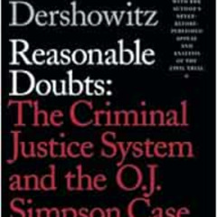 [DOWNLOAD] EPUB 🖊️ Reasonable Doubts: The Criminal Justice System and the O.J. Simps
