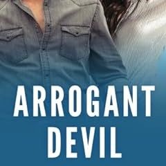[PDF@] Arrogant Devil Written  R.S. Grey (Author)  FOR ANY DEVICE