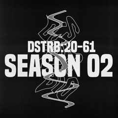 DSTRBcast • Season 02