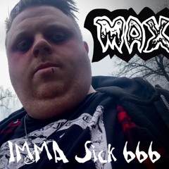 Imma Sick 666 (Demo)