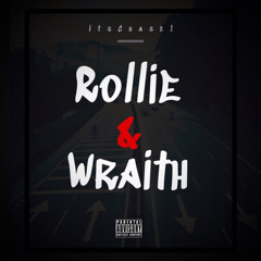 rollie & wraith! ft. noah limits(prod. Mubz Got Beatz)