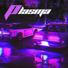 PLASMA - RipJuri x Pankky