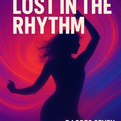 Lost in the Rhythm