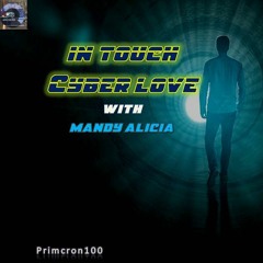 in touch - The Cyber love ft(Mandy Alicia)