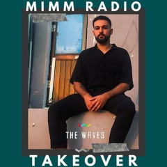 Mimm Radio - TA:BS [Waves Takeover]