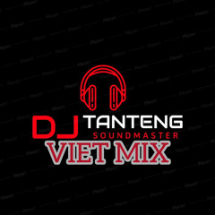 New Viet Mix 2020 - NEU NGAY AY ft MINH BUOC QUA DOI NHAU & HAY TRAO CHO ANH - BY Dj TANTENG