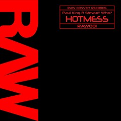 Paul King ft Stewart Who? - Hotmess