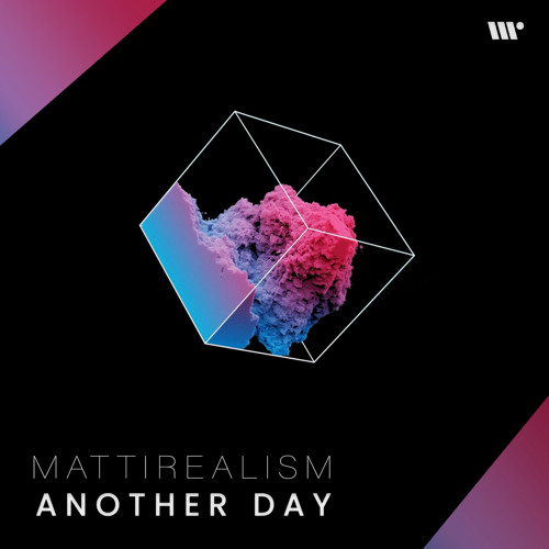 Mattirealism - Another Day (Original Mix)