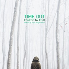 TIME OUT - Forest Tales II