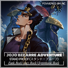 JoJo's Bizarre Adventure (Opening) - Stand Proof (スタンド・プルーフ) |  Fanmade Anime Music