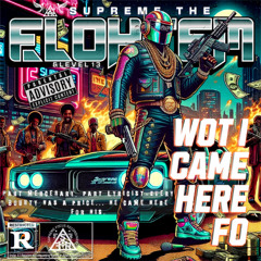 Supreme The Eloheem - WOT I CAME HERE FO' (Master)