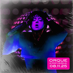 Orque @ Pop Hereje - 20 años de Confessions on a Dance Floor (11/2025)