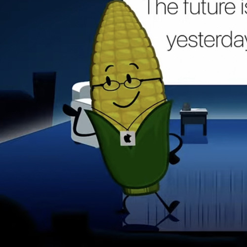 “The future is so yesterday” (Steve Cobs (Popcorns”song) Steve cobs sucks and im glad hes gone